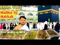 My complete umrah vlog  madinah to makkah