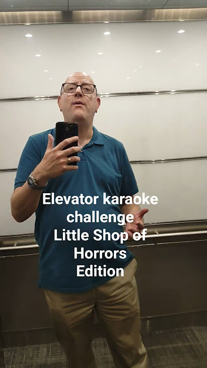 very fitting song for the end of the work day #BuildingFun #karaoke #challenge #elevator #littleshop