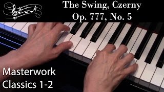 The Swing, Op. 777, No. 5, Czerny (Early-Intermediate Piano Solo) Masterwork Classics Level 1-2