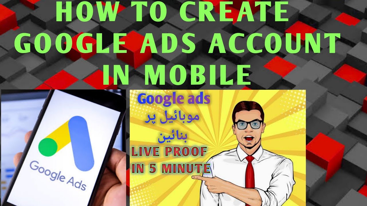 how to create Google ads account in mobile phone how Google ads