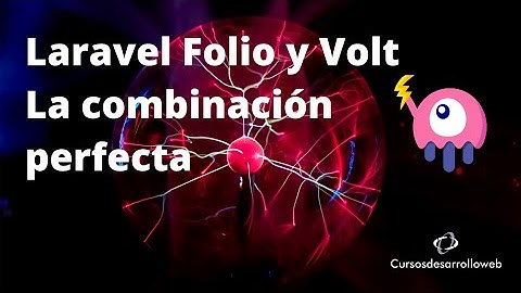 Curso: Laravel Folio + Volt, introducción a este nuevo STACK de desarrollo