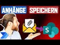 Email Anhänge AUTOMATISCH in Ordner abspeichern | Power Automate