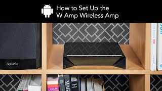 How to Set Up the Definitive Technology W Amp Wireless Amp - Android Device screenshot 5