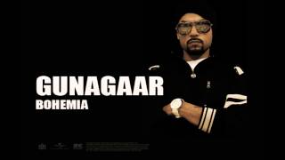 Bohemia   Gunagaar   Full Audio   Punjabi Songs