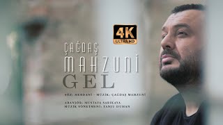 Çağdaş Mahzuni - Gel 4k [Official Video ©2021 Tanju Duman Müzik Medya