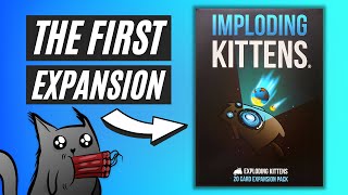 Imploding Kittens: Exploding Kittens Expansion Pack REVIEW