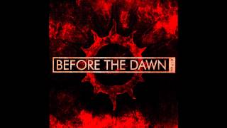Video thumbnail of "Before The Dawn - My Room"