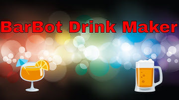 Dispensing Alchohol Reliability - BarBot