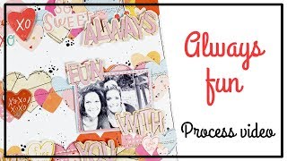 SCRAPBOOK WERKSTATT Design Team - Scrapbooking process 176 - Always fun with you