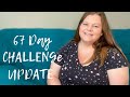 Day 45 of the 67 Day Challenge Update! Edema finally improving?