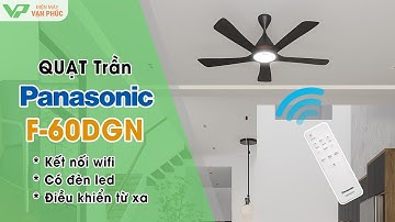 Quạt trần Panasonic F-60DGN, 5 cánh, điều khiển từ xa, kết nối Wifi