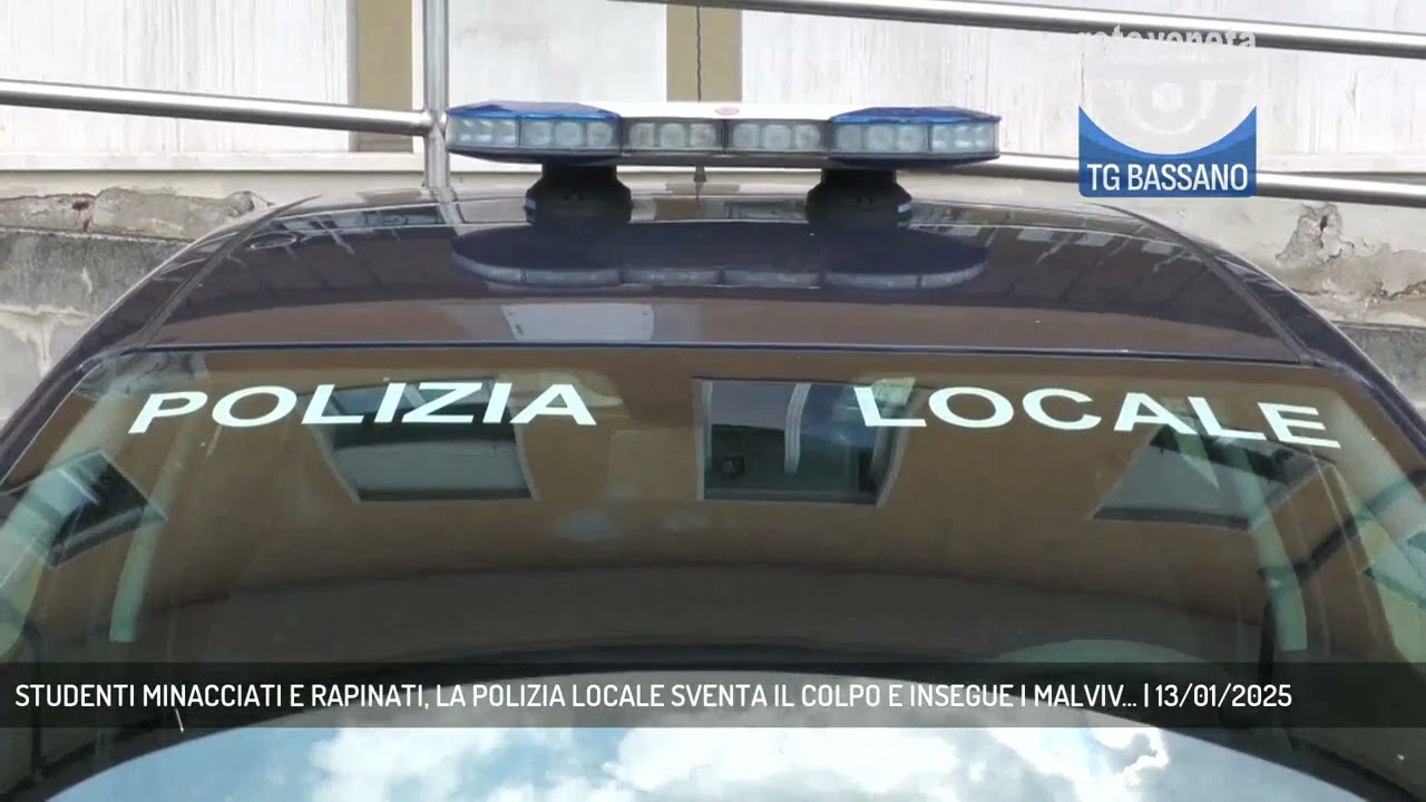 STUDENTI MINACCIATI E RAPINATI, LA POLIZIA LOCALE SVENTA IL COLPO E INSEGUE I MALVIV... | 13/01/2025