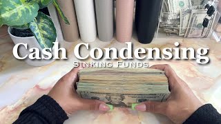 CASH CONDENSING MY SINKING FUND ENVELOPES | #CASHENVELOPESYSTEM #CASHSTUFFING #CASHCONDENSING