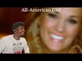 Carrie Underwood - All-American Girl (Country Reaction!!) | Scared To Have A Girl!