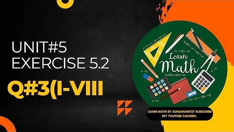 Class 9 Mathematics || Chapter 5 Exercise 5.2 Question 3(i-viii) Solution-Math Class 9th PTBB.