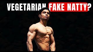 Vegetarian Fake Natty - Who Lied - Yatharth - Not So Fit