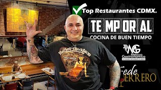 EL TEMPORAL   ✅ Top Restaurantes CDMX. Fascinante experiencia culinaria FINE DINING by Top Restaurants & Trips 472 views 2 months ago 5 minutes, 38 seconds