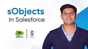 sObjects in Salesforce Apex | Premium Salesforce Development Course 2025