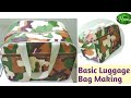 DIY How To Make Travel Bag At Home|Basic #luggage Bag Cutting&Stitching In Simple Way #travelbag