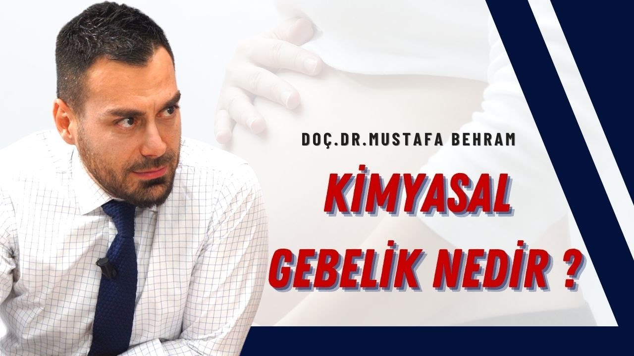 Kimyasal Gebelik Nedir ?