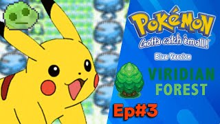 Pokémon Blue Let's Play Ep. 03 Exploring the depths of Viridian Forest