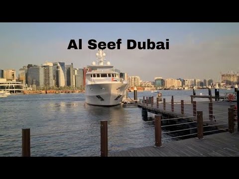 Evening at Al Seef Old City Dubai |Travel diaries Dubai 2021/2022