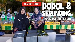 Aku ke Rumah Dodol & Serunding di Pasir Mas Kelantan | Bapok Besar Rumah dia!