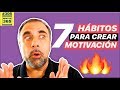 7 hábitos para crear motivación - #306 - MENTOR365