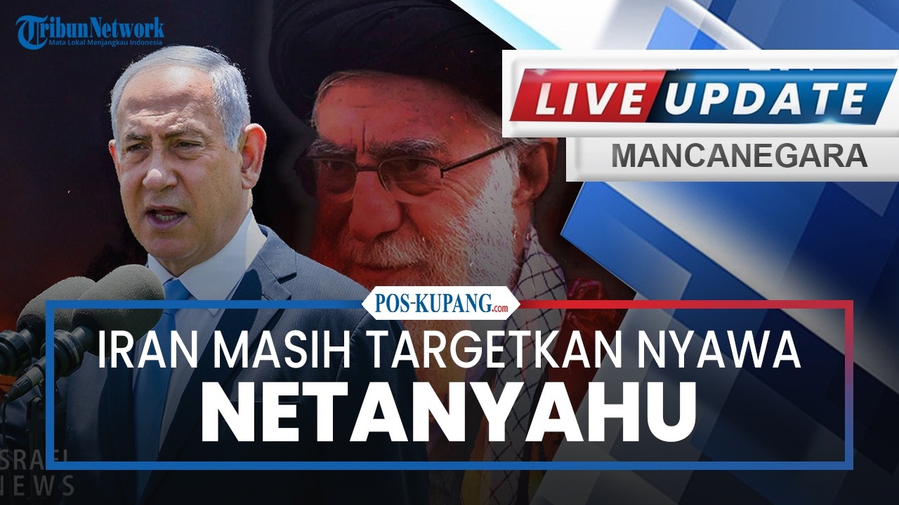 🔴Iran Masih Targetkan Nyawa Netanyahu serta Perluas Perang Multi-front