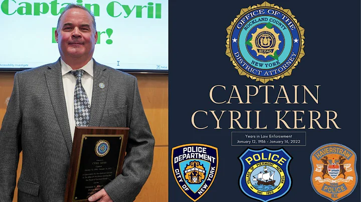 Rockland County DA Captain Cyril Kerr Retires Afte...