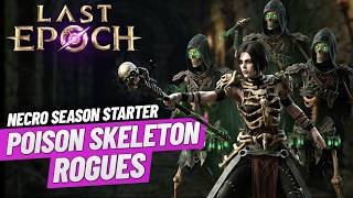 This Will CRUSH!! Necromancer Poison Rogue LEGION!! Last Epoch Season 5 Starter Is READY!!