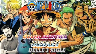 ONE PIECE - Medley di TUTTE LE SIGLE (acoustic cover)