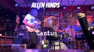 Video thumbnail of "Allen Hinds - Cactus at The Baked Potato 08-18-23"