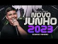 Rodrigo vinheiro  repertrio novo julho 2023  pra abenoar sua vida