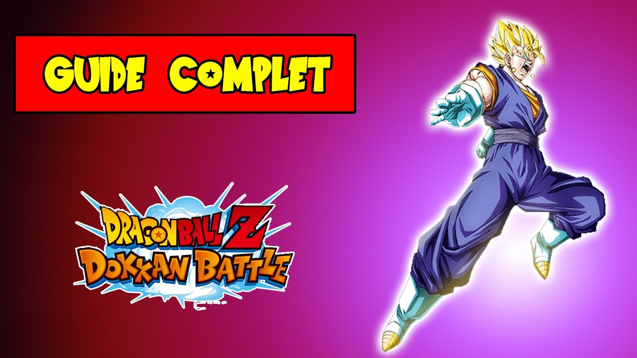 EVENT DOKKAN: Guide complet pour battre SUPER VEGETO (50 ACT) - YouTube