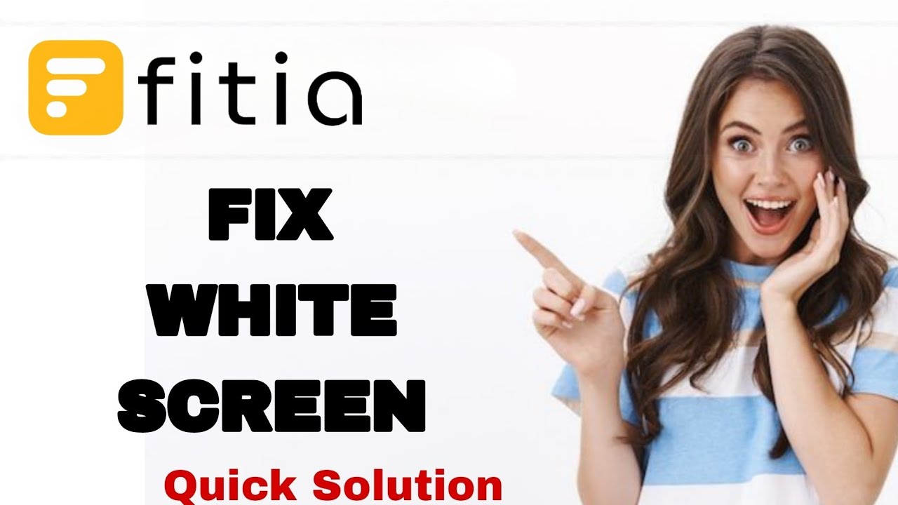 How To Fix And Solve White Screen On Fitia App | Easy Fix - YouTube