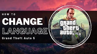 GTA V - How To Change In-Game Language (Epic Games) screenshot 3