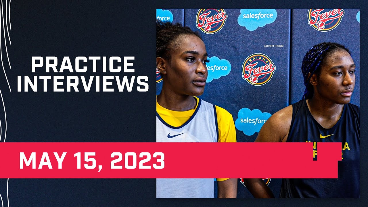 Indiana Fever Media Availability | May 15, 2023