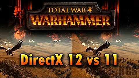 Total War: Warhammer - DirectX 11 vs DirectX 12 Benchmark Comparison (gtx 970) [HD - 60 fps]