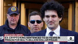 Sam Bankman-Fried sentenced to 25 years in prison