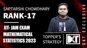 IIT JAM Exam | How To Crack JAM Exam In Mathematical Statistics | By Saptarshi Chowdhary, Rank 17