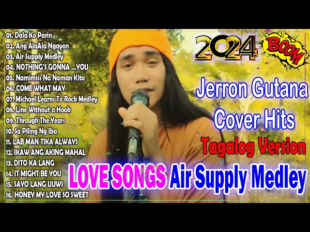 Jerron Gutana Cover 2024🎶All out of love Air Supply Tagalog Version 🎶 Nice Original Filipino Music class=