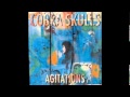 Cobra Skulls - On &amp; On