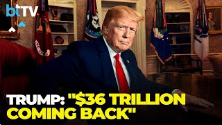 Trump Vows To Recover $36 Trillion & Fix U.S. Economy