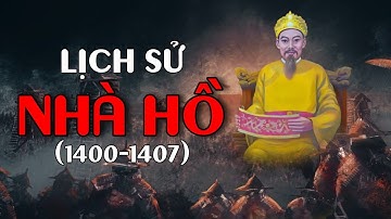 Tóm tắt lịch sử Nhà Hồ (1400–1407) - chiến tranh Quân Minh xâm lược Đại Ngu II Tóm Tắt