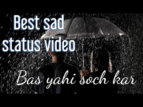 sad status Hindi WhatsApp video | best sad status hindi video – sad hindi whatsapp status video