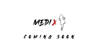 Medi x (?) | Coming soon