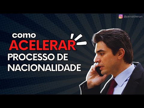 Como acelerar o processo de NACIONALIDADE PORTUGUESA!