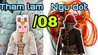 (FF/08) Tham lam vs ngu dốt \ Lăng Xít