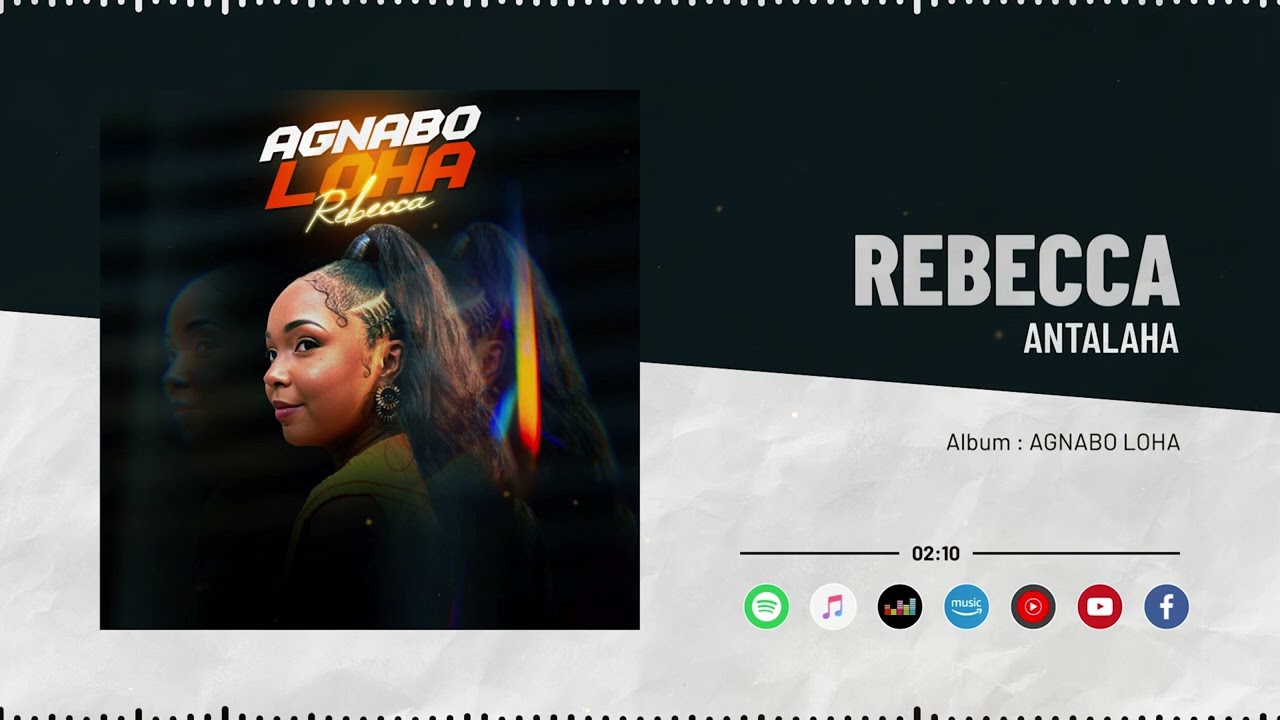 Rebecca - Antalaha (Audio Officiel)